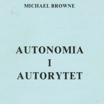 Autonomia i autorytet – Michael Browne