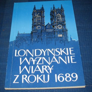 Londyńskie Wyznanie Wiary Baptystów z 1689 roku