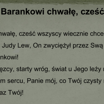 002. Barankowi chwałę, cześć…