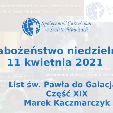 19. List do Galacjan – Marek Kaczmarczyk