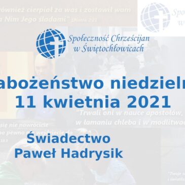 Świadectwo – Paweł Handrysik