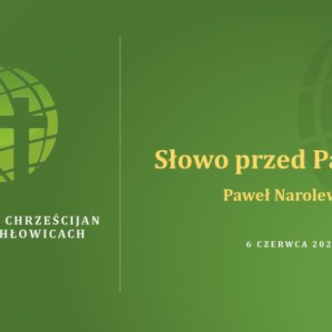 Słowo przed Pamiątką – Paweł Narolewski