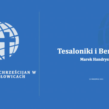 Tesaloniki i Berea cz. 1 – Marek Handrysik