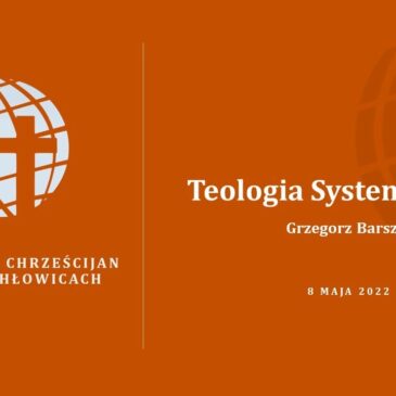 Teologia Systematyczna – Grzegorz Barszcz