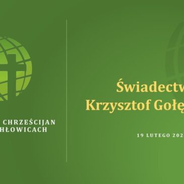 Świadectwo – Krzysztof Gołębiowski
